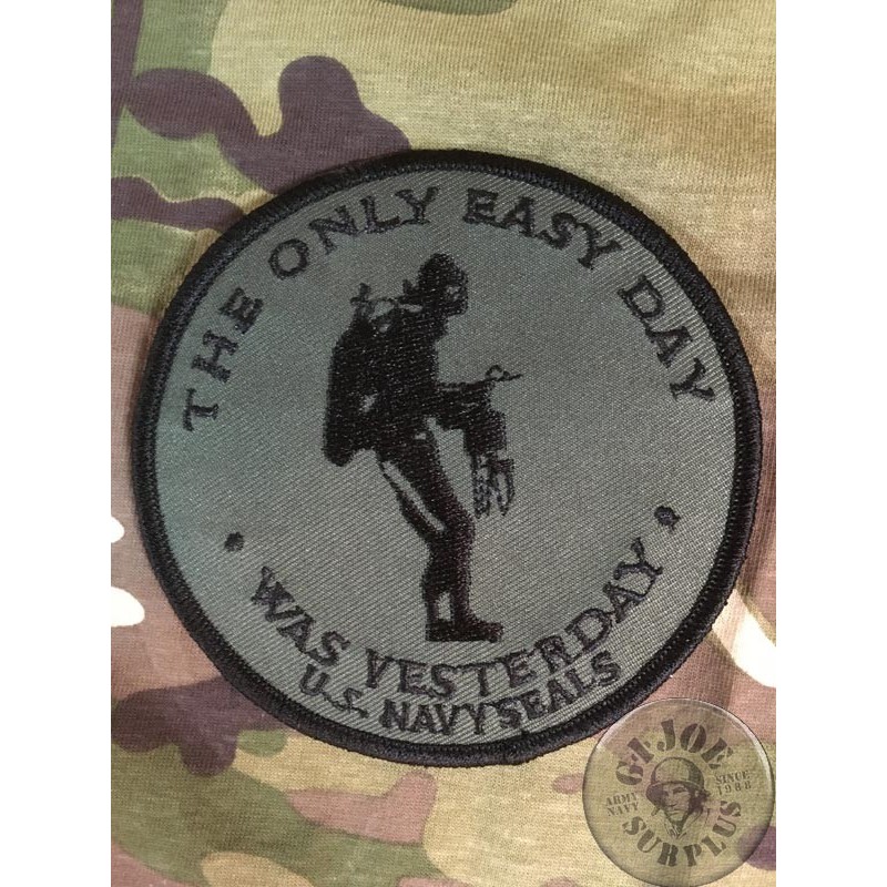 PARCHE  NAVY SEALS "THE ONLY EASY DAY WAS YESTERDAY" VERDE